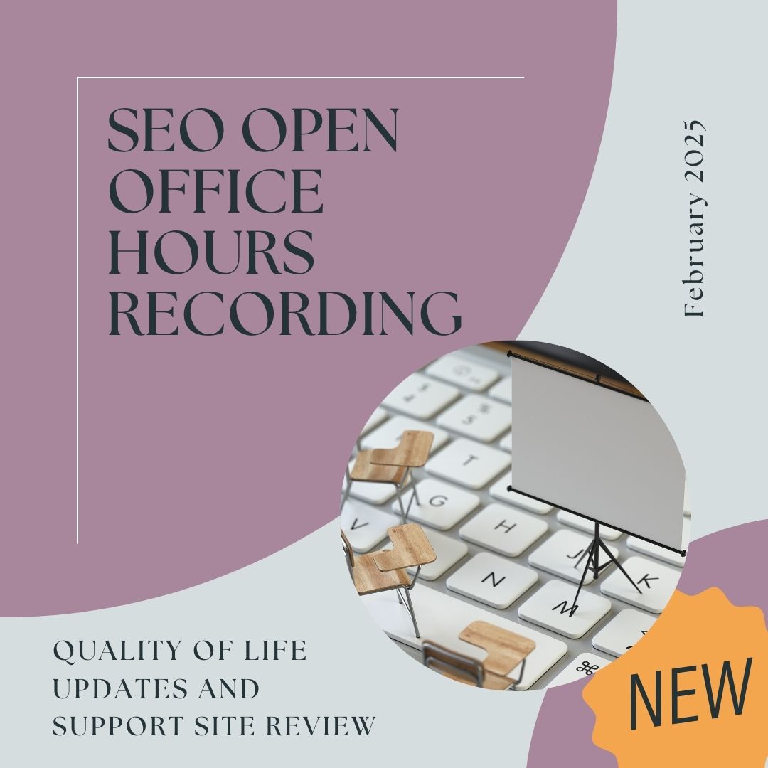 SEO Open Office Hours Recording