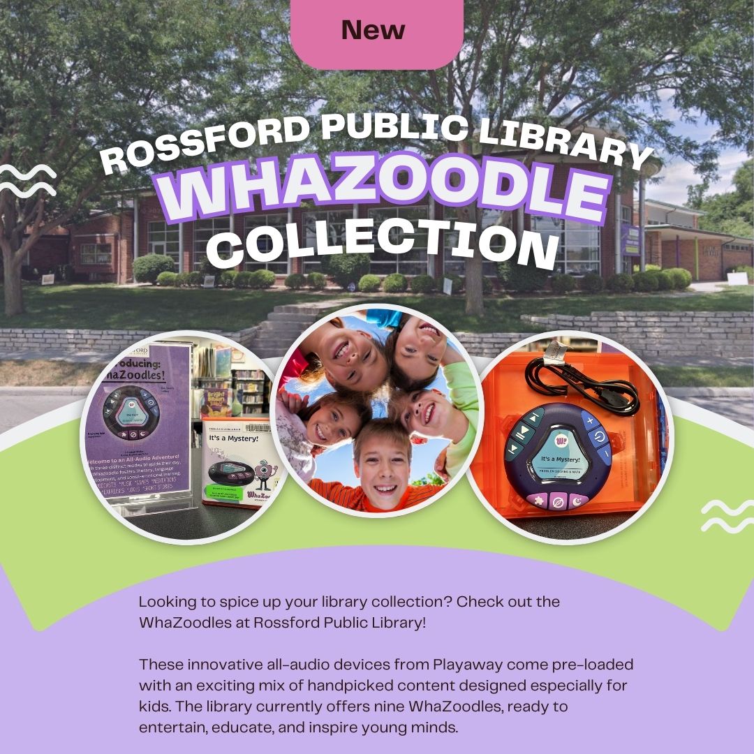 Rossford Public Library Whazoodle Collection